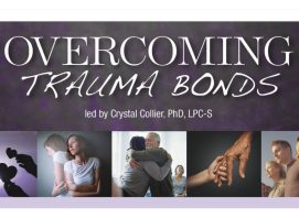 Overcoming Trauma Bonds